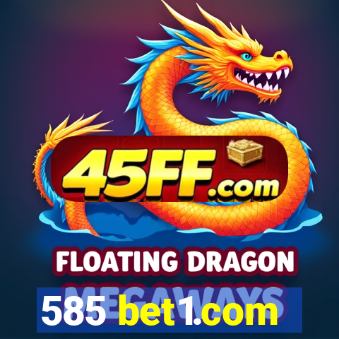 585 bet1.com